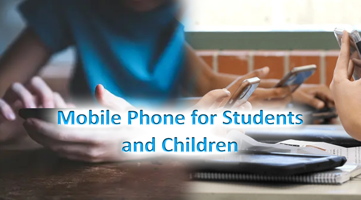 Mobile Phone for Students and Children